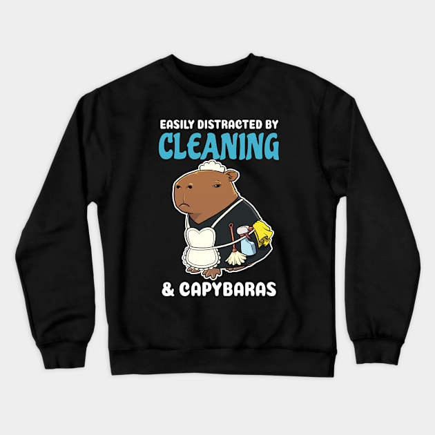 Easily Distracted by Cleaning and Capybaras Cartoon Crewneck Sweatshirt by capydays